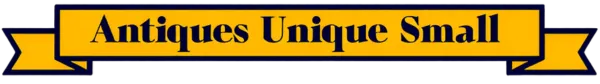 Antiques Unique Small
